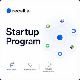 Startup Program by Recall.ai